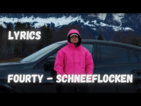 FOURTY - SCHNEEFLOCKEN LYRICS 💘