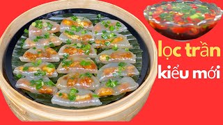 Bánh Bột Lọc Trần  Làm Kiểu Này Không Nhồi Bột Không Nặn Bánh  Vẫn Thơm Mùi Lá Chuối Chỉ Có Nơi Đây