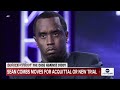 Sean Diddy Combs defense team asks for acquittal or new trial - 05:38 min - News - Video