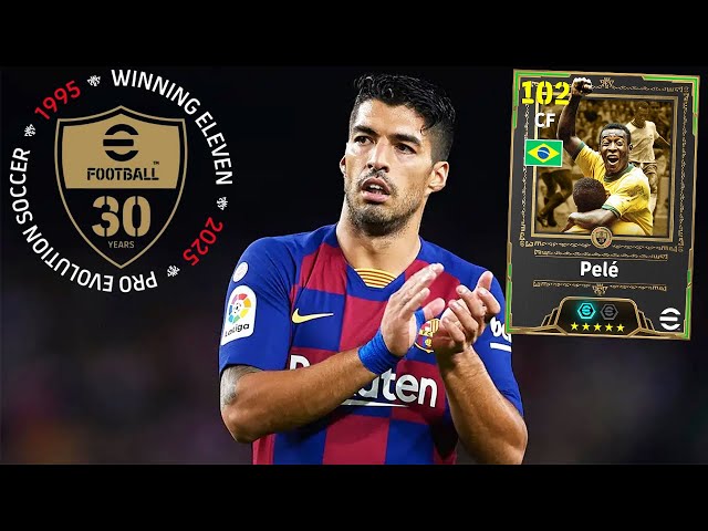 ANNIVERSARY KE 30 TAHUN PES ADA PELE TERKUAT DAN SUAREZ MSN! eFootball 2025