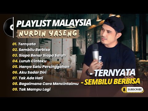 Nurdin Yaseng - TERNYATA - SEMBILU BERBISA - SIAPA BENAR SIAPA SALAH || COVER MALAYSIA TERPOPULER