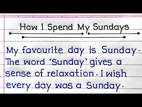 Write An Essay On How I Spend My Sunday In English | How I Spend My Sunday Essay |