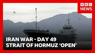 Iran says Strait of Hormuz open as Trump says blockade will continue until deal reached | BBC News