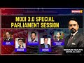 Modi 3.0 Special Parliament Session | Suspense Over Speaker, LoP, Bills | NewsX