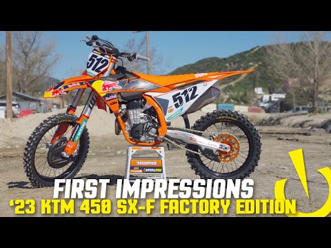 2023 KTM 450 SX-F Factory Edition - First Impressions