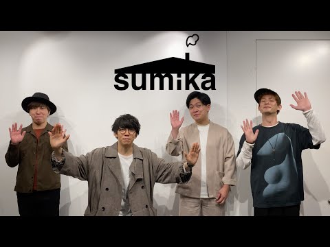 sumika / Video letter(2020.10.02)