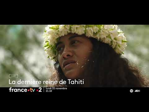 La dernière Reine de Tahiti'