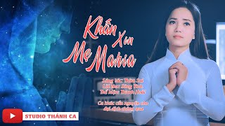 Khẩn Xin Mẹ Maria || Sáng tác : Thừa Sai ,Lời Sóng Tình || Ca Sĩ Thanh Hoài || Cầu Nguyện Dịch Bệnh