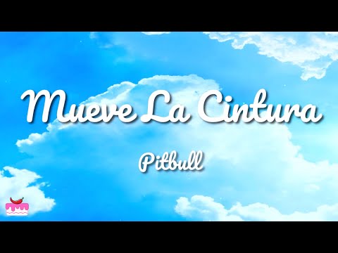 Pitbull - Mueve La Cintura ft. Guru Randhawa & Tito El Bambino (Lyrics)