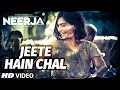 "Jeete Hain Chal" Video Song & Review - Neerja- Sonam Kapoor