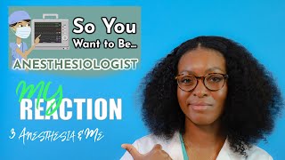 ANESTHESIOLOGIST reacts: So you want to be an Anesthesiologist - Med School Insiders