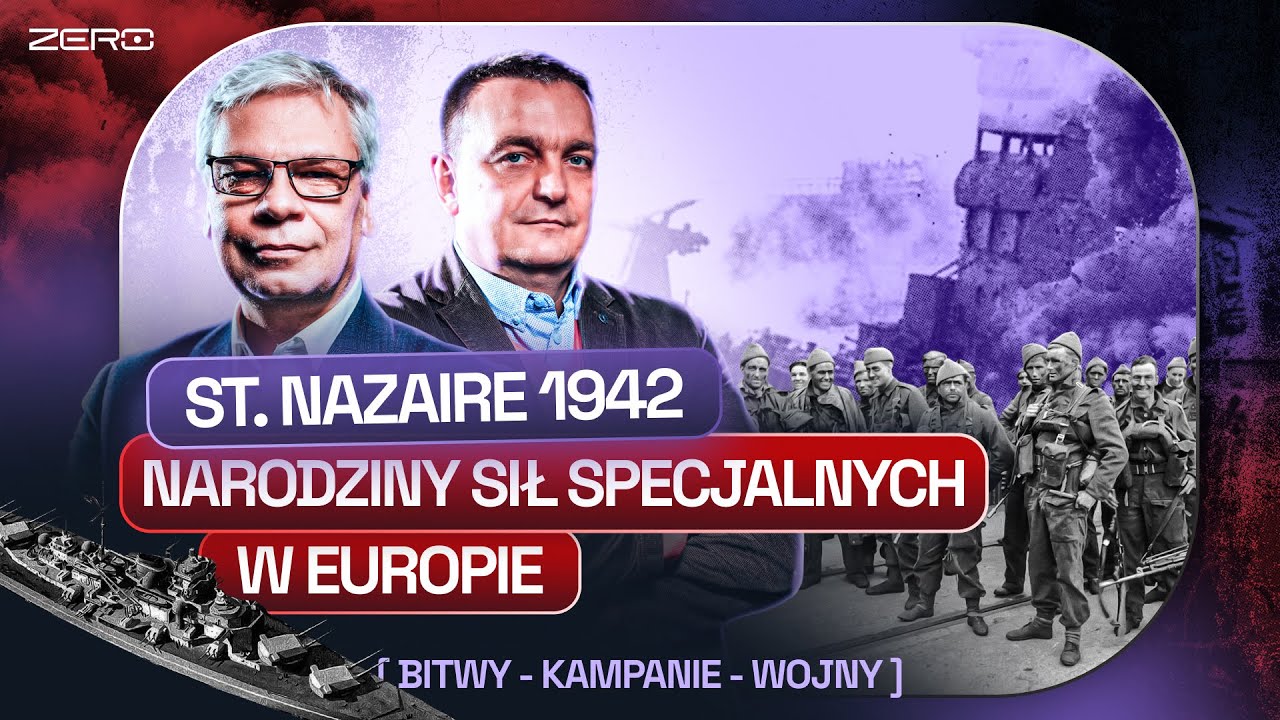 RAJD NA SAINT-NAZAIRE, CZYLI CIOS W MARYNARKĘ NAZISTÓW -NIEMOŻLIWA MISJA ZNISZCZENIA PORTU I BKW #12