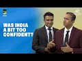 Sanjay Bangar & Sanjay Manjrekars Assessment of Team Indias Performance