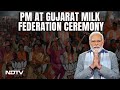 PM Modi In Gujarat | PM Modi To Amul Producer: Your Target Is To Become World No 1