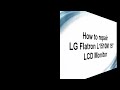 How to repair LG Flatron L1510M 15