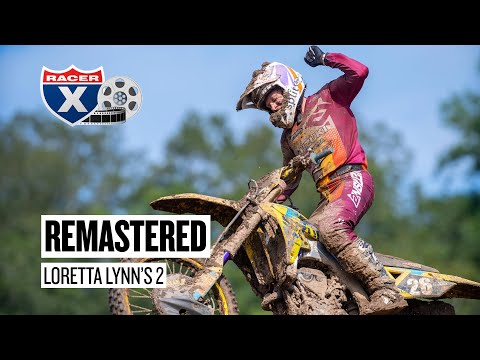 Remastered - 2020 Loretta Lynns Pro Motocross National 2 - Racer X Films