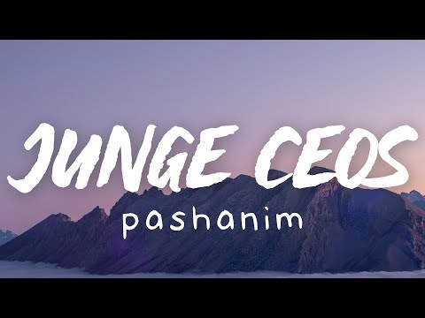Pashanim - junge ceos (Lyrics)
