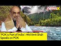 POK is Part of India | HM Amit Shah Speaks on POK | NewsX
