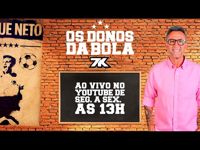 [AO VIVO] OS DONOS DA BOLA | 10/07/2025