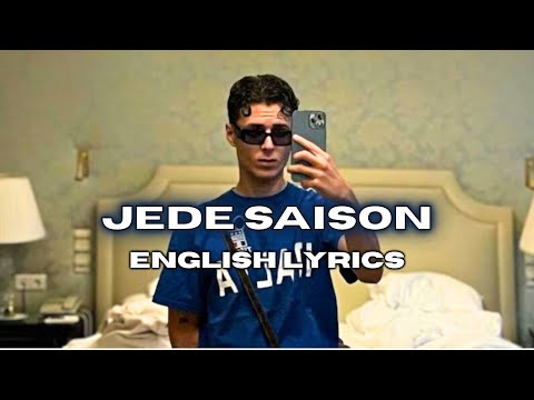 Pashanim - JEDE SAISON (English Translation | Lyrics)