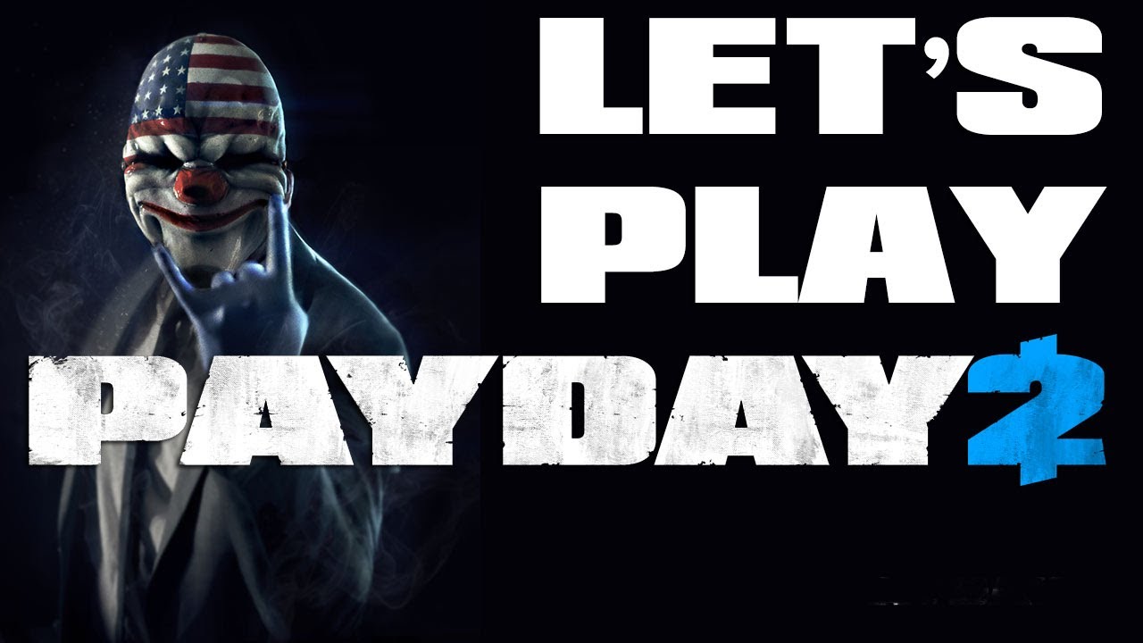 let-s-play-payday-2-xbox-360-co-op-gameplay-youtube