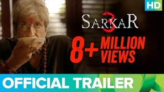 Sarkar 3 2017 Movie Trailer - Amitabh Bachchan