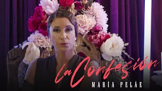 María Peláe - La Confesión (Video Oficial)