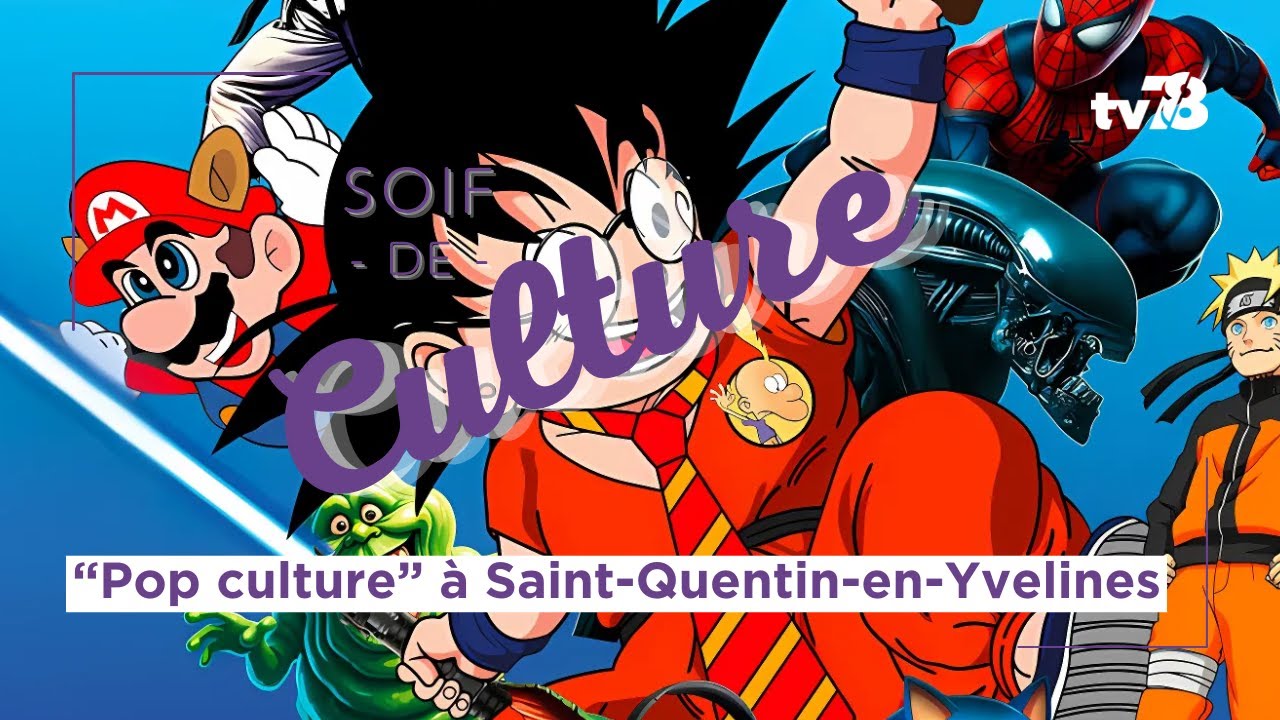 Soif de Culture : la culture pop dans les médiathèques de Saint-Quentin-en-Yvelines