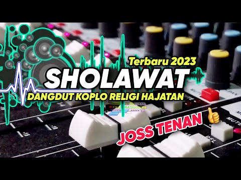 Sholawat Religi Dangdut Koplo ‼️Pilihan Oprator Pas Hajatan Sore Hari