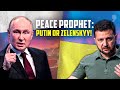 Why Putin is in a Strong Position Against Zelenskyy | Russia-Ukraine war endgame| News9 Plus Decodes