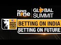 News9 Global Summit | India: The Worlds Best Bet For The Future