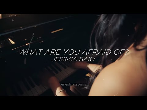 what are you afraid of? - Jessica Baio (Sub. Español + Inglés)