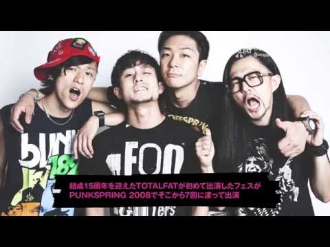 TOTALFAT PUNKSPRING 2016 密着ドキュメント