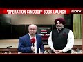 Operation Sindoor Book Launch | Operation Sindoor Book Launch: Untold Story Of Indias Deep Strike  - 01:52 min - News - Video