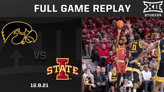 2021 Cy-Hawk: Iowa vs. Iowa State Men's Basketball Full Game Replay (12.9.21) | Big 12 Basketball