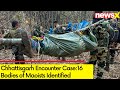 Bodies Of 16 Maoists Identified |Chhattisgarh Maoist Encounter | NewsX