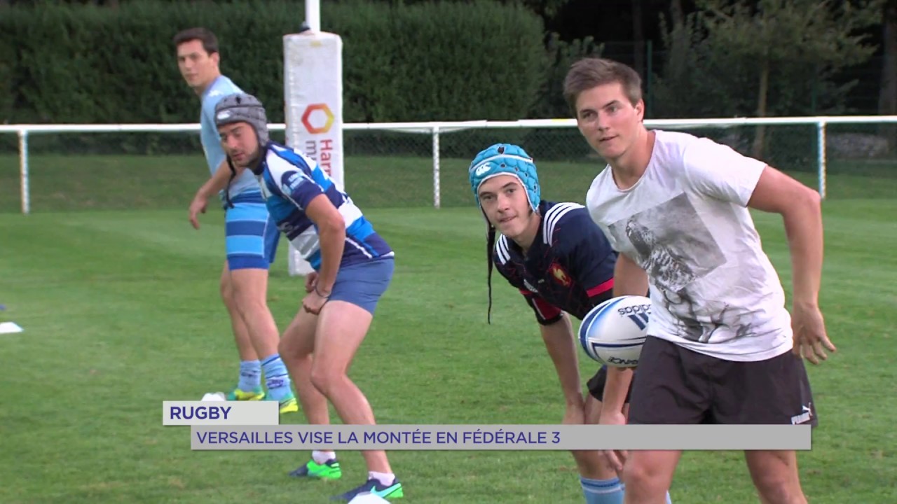 Rugby : Versailles vise la montée en Fédérale 3