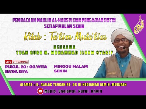 LANJUTAN|Pengajian Rutin Bersama Guru Muhammad Ilham Syarif - Malam Senin 25 Juni 2023
