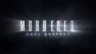 Murdered: soul suspect :  bande-annonce VOST