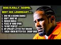 Best of R. Kelly 2025 Gospel R.kelly Gospel ..Tributes