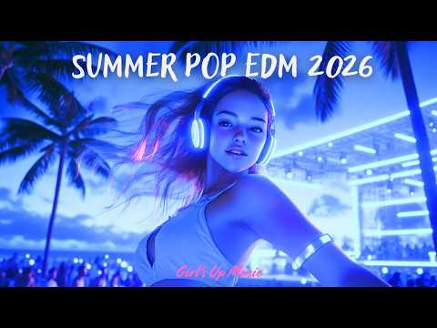 Tropical Pop EDM 2026 🌴 | Summer Dance Party Mix