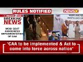 Modi Govt Announces Implementation Of CAA | CAA implemented ahead of polls  | NewsX