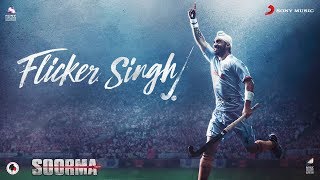 Flicker Singh – Soorma Video HD