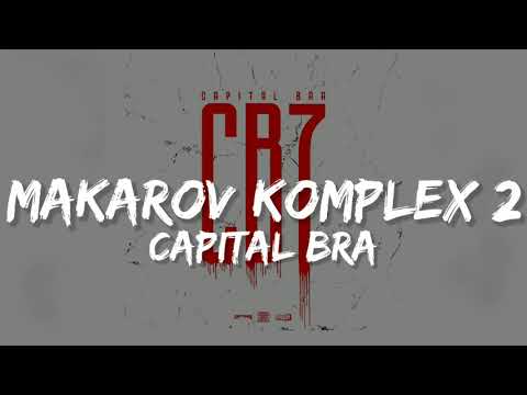 Capital Bra - Makarov Komplex 2 (Lyrics)