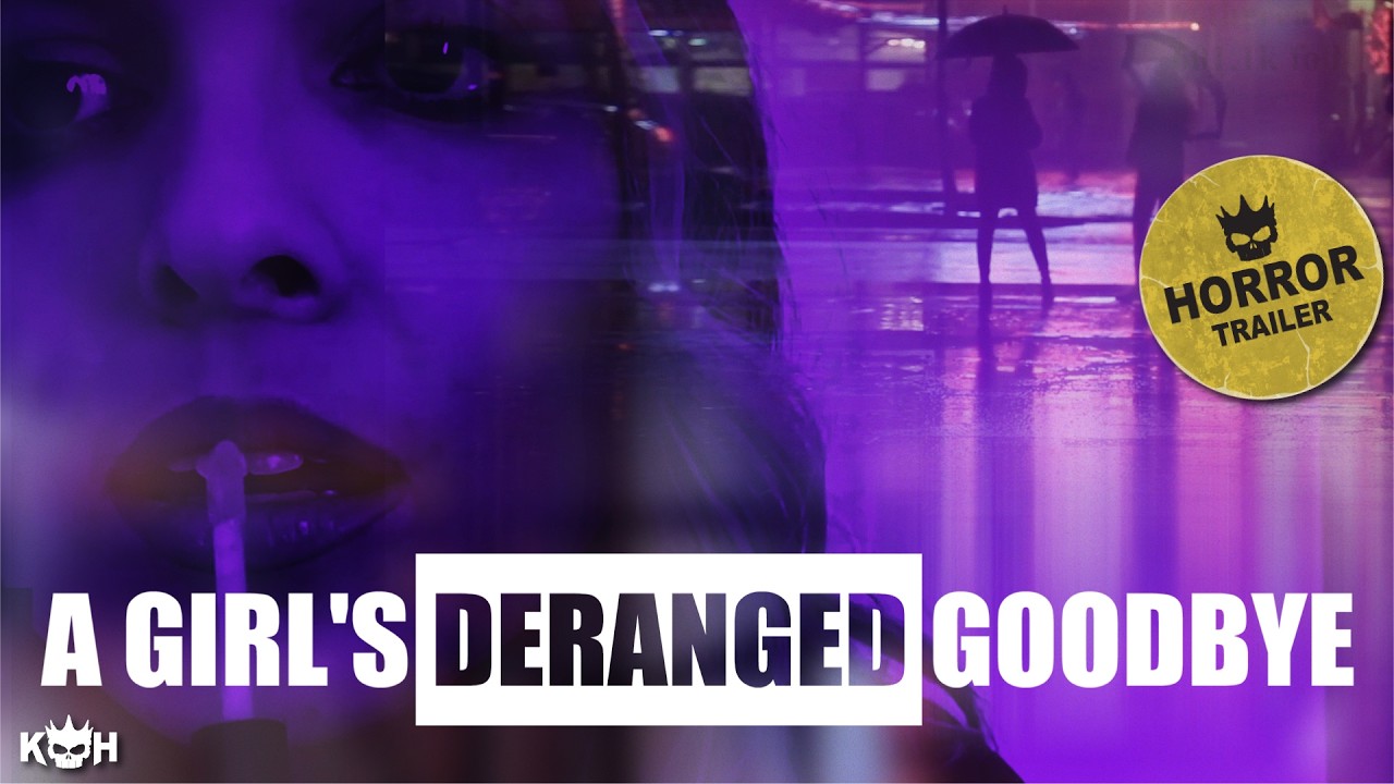 A Girl’s Deranged Goodbye 🎥 Her Biggest Fan Became Her Worst Nightmare | OFFICIAL TRAILER