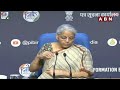 🔴LIVE : కేంద్ర ఆర్థిక మంత్రి నిర్మల సీతారామన్ ప్రెస్ మీట్ | Nirmala Sitaraman Press Meet |ABN Telugu - 01:12:26 min - News - Video