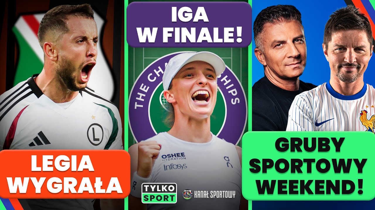 Borek i sławiński | legia wymęczyła zwycięstwo, smokowski o awansie świątek do finału wimbledonu