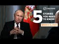 Putin: Russia is ready for nuclear war - Five stories you need to know | Reuters