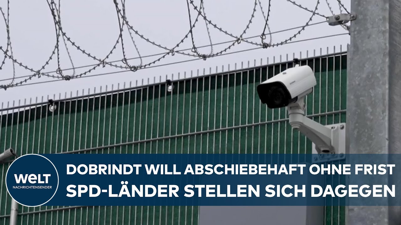 UNBEFRISTETE HAFT FÜR ASYLBEWERBER? SPD-Länder stellen sich gegen Dobrindts CSU-Vorstoß