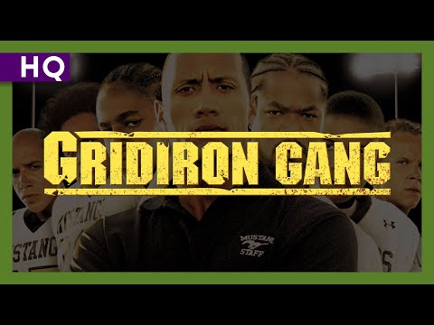 Gridiron Gang'